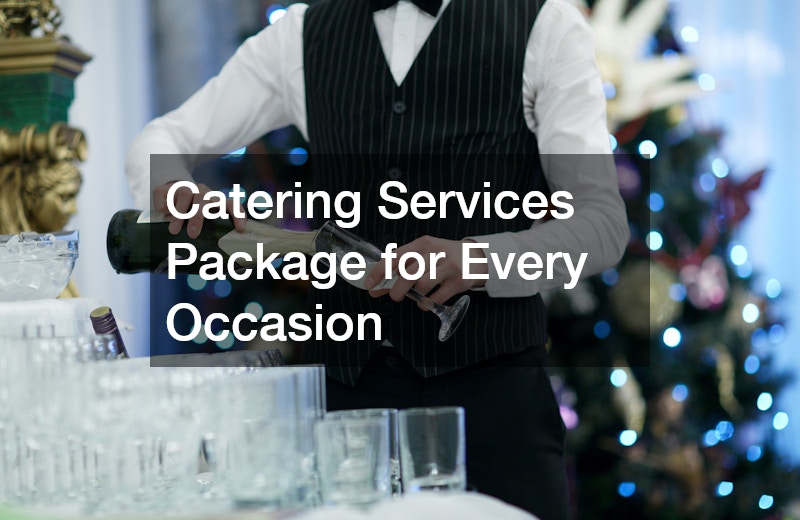 Catering Services Package for Every Occasion